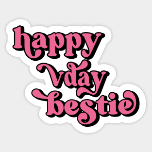 Happy Vday Bestie BFF Galentines Day Card Sticker